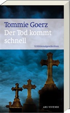 Tommie Goerz - Der Tod kommt schnell