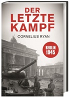 Willy Brandt, Johannes Hürter, Cornelius Ryan, Helmut Degner - Der letzte Kampf