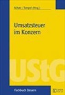 Markus Achatz, Michael Tumpel, Michael Tumpel - Umsatzsteuer im Konzern (f. Österreich)