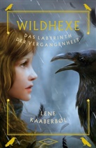 Lene Kaaberbøl - Wildhexe - Das Labyrinth der Vergangenheit