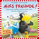 Nel Moost, Nele Moost, Annet Rudolph, Jan Delay - Alles Freunde!, Alles wieder gut! (Der kleine Rabe Socke), 1 Audio-CD (Hörbuch)