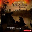 Kai Meyer, Andreas Fröhlich - Arkadien-Reihe 2: Arkadien brennt, 8 Audio-CD (Hörbuch)