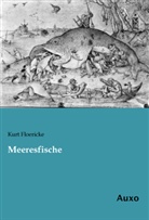Kurt Floericke - Meeresfische