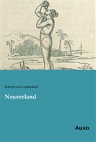 Robert von Lendenfeld, Robert von Lendenfeld - Neuseeland
