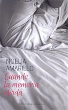 Noelia Amarillo - Cuando La Memoria Olvida