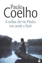 Paulo Coelho - A orillas del rio Piedra me sente y llore