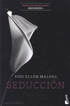 Jodi E. Malpas, Jodi Ellen Malpas - Seduccion