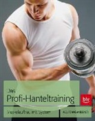 Wolfgang Mießner - Das Profi-Hanteltraining