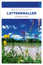 Regina Ramstetter - Lattenknaller