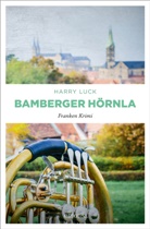 Harry Luck - Bamberger Hörnla