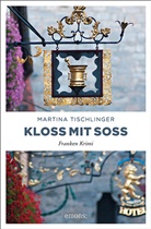 Martina Tischlinger - Kloß mit Soß