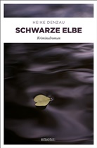 Heike Denzau - Schwarze Elbe