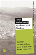 Jonas Kreienbaum, Jonas (Dr.) Kreienbaum - "Ein trauriges Fiasko"