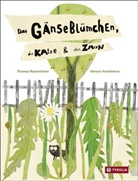 Verena Hochleitner, Thomas Rosenlöcher, Verena Hochleitner - Das Gänseblümchen, die Katze und der Zaun