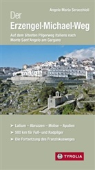 Latini, Maris Paniuzzi, Marisa Paniuzzi, Angela M. Seracchioli, Angela Mari Seracchioli, Angela Maria Seracchioli - Der Erzengel-Michael-Weg