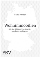 Franz Netter, Franz X. Netter, Franz Xaver Netter - Wohnimmobilien