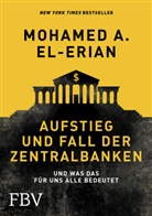 Mohamed El-Erian, Mohamed A El-Erian, Mohamed A. El-Erian - Aufstieg und Fall der Zentralbanken