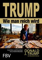 Meredith McIver, Donald Trump, Donald J. Trump - Wie man reich wird