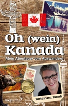 Katerina Jacob - Oh (weia) Kanada