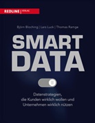 Björ Bloching, Björn Bloching, Lar Luck, Lars Luck, Björn Prof. Dr. Bloching, Th Ramge... - Smart Data