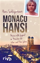 Hans Schlagintweit - Monaco Hansi
