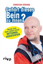 Christian Strzoda - Gehört dieses Bein zu Ihnen?