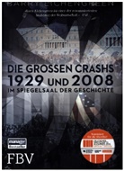 Barry Eichengreen - Die großen Crashs 1929 und 2008