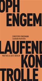 Christoph Engemann - Laufende Kontrolle