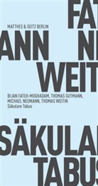 Bijan Fateh-Moghadam, Thoma Gutmann, Thomas Gutmann, Michae Neumann, Michael Neumann, Thoma Weitin... - Säkulare Tabus