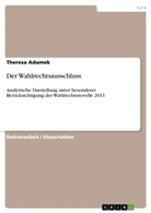 Theresa Adamek - Der Wahlrechtsausschluss