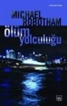 Michael Robotham - Ölüm Yolculugu