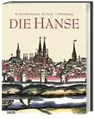 Rolf Hammel-Kiesow, Matthias Puhle, Wittenburg, Siegfried Wittenburg, Siegfried Wittenburg - Die Hanse