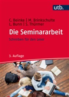 Christian Beinke, Christiane Beinke, Christiane (Dr. Beinke, Christiane (Dr.) Beinke, Melani Brinkschulte, Melanie Brinkschulte... - Die Seminararbeit