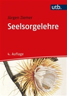 JÃ¼rgen Ziemer, Jürgen Ziemer, Jürgen (Prof. Dr.) Ziemer - Seelsorgelehre