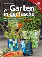 Romana Hasenöhrl - Der Garten in der Tasche