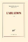 Tahar Ben Jelloun, Ben Jelloun Tah, Tahar Ben Jelloun - L'ablation