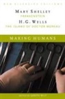 Hmco, Alan Richardson, Mary Wollstonecraft Shelley, H. G. Wells, Judith Wilt - Making Humans