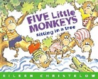 Eileen Christelow, Eileen Christelow, James Cross Giblin - Five Little Monkeys Sitting in a Tree