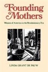 Linda Grant De Pauw, Linda Grant Depauw, Linda Grant Depauw Depauw - Founding Mothers