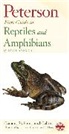 Joseph Collins, Roger Conant, Roger/ Stebbins Conant, Roger Tory Peterson, Robert Stebbins, Robert C. Stebbins... - Peterson First Guide to Reptiles and Amphibians