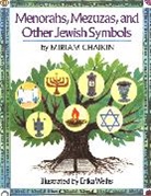 Miriam Chaikin, Miriam/ Weihs Chaikin, Erika Weihs - Menorahs, Mezuzas, and Other Jewish Symbols