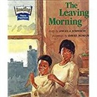 Angela Johnson, Angela/ Soman Johnson, David Soman, Houghton Mifflin Company - The Leaving Morning