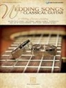 Hal Leonard Publishing Corporation (COR), Hal Leonard Corp, Hal Leonard Publishing Corporation - Wedding Songs for Classical Guitar