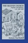 Ramsay MacMullen - The Second Church