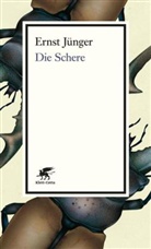 Ernst Jünger - Die Schere