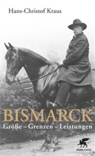Hans-Christof Kraus - Bismarck