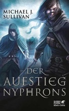 Michael J Sullivan, Michael J. Sullivan - Der Aufstieg Nyphrons