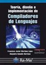 Francisco Javier Martínez López, Alejandro Ramallo Martínez - TEORÍA, DISEÑO E IMPLEMENTACIÓN DE COMPILADORES DE LENGUAJES