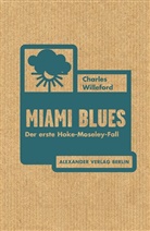 Jon A Jackson, Charles Willeford, Rainer Schmidt, Jochen Stremmel - Miami Blues