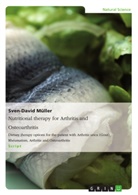 Sven-David Müller - Nutritional therapy for Arthritis and Osteoarthritis